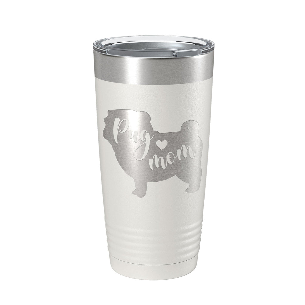 Pug Mom Tumbler Dog Travel Mug Gift Insulated Laser Engraved Coffee Cup 20 oz